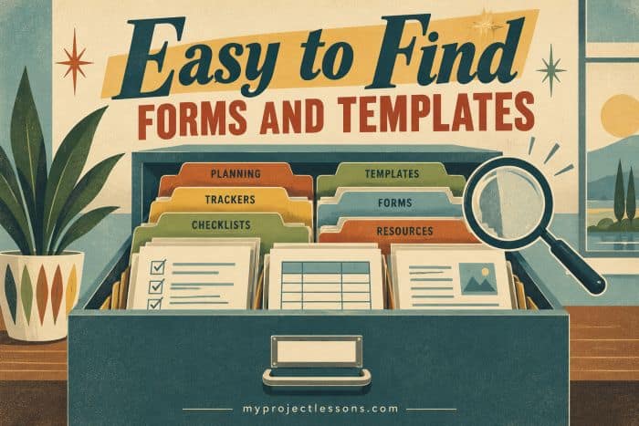 Organised project management forms and templates for easy access. Easy to Find Forms and Templates - myprojectlessons.com