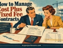 Business professionals reviewing cost plus fixed fee contract documents. How to Manage Cost Plus Fixed Fee Contracts - myprojectlessons.com